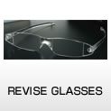 REVISE GLASSES